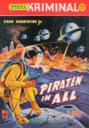 [Utopia Krimi 17] • Piraten im All